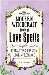 The Modern Witchcraft Book of Love Spells | Free Book