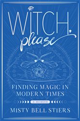 Witch, Please: A Memoir | Free Book