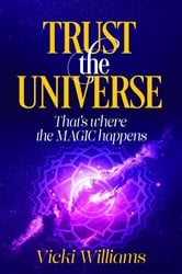 Trust the Universe (2nd ed.) | Free Book