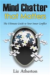 Mind Chatter That Matters (2nd ed.) | Free Book