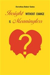 Insight Without Change is Meaningless | Free Book