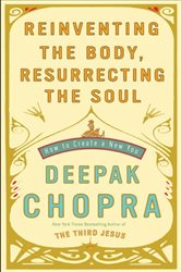 Reinventing the Body, Resurrecting the Soul | Free Book