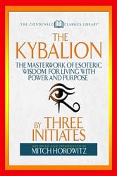 The Kybalion (Condensed Classics) | Free Book