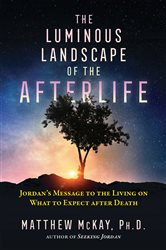 The Luminous Landscape of the Afterlife | Free Book