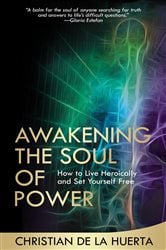 Awakening the Soul of Power | Free Book