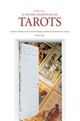 Entre en... el mundo secreto de los tarots | Free Book