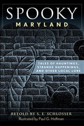 Spooky Maryland (2nd ed.) | Free Book