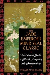 The Jade Emperor's Mind Seal Classic (2nd ed.) | Free Book