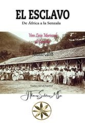 El Esclavo De África a la Senzala | Free Book