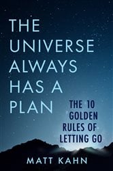 The Universe Always Has a Plan | Free Book