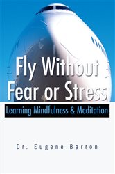 Fly Without Fear or Stress | Free Book