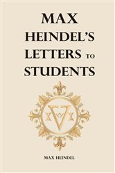 Max Heindel's Letters to Students | Free Book