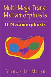 Multi-Mega-Trans-Metamorphosis | Free Book