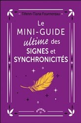 Le Mini-guide ultime des signes et synchronicités | Free Book