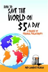 How to Save the World on $5 a Day | Free Book