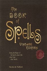 The Book of Spells: Vintage Edition (2nd ed.) | Free Book