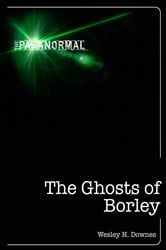 The Ghosts of Borley | Free Book