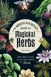 The Modern Witchcraft Guide to Magickal Herbs | Free Book