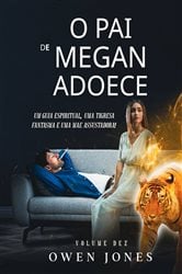 O Pai de Megan Adoece | Free Book