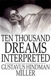 Ten Thousand Dreams Interpreted | Free Book