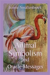 Animal Symbolism and Oracle Messages | Free Book