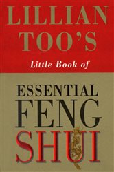 Lillian Too's Little Book Of Feng Shui | Free Book