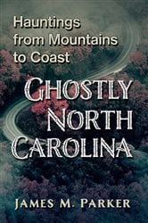 Ghostly North Carolina | Free Book