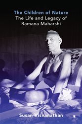 The Children of Nature: The Life and Legacy of Ramana Maharshi | Free Book