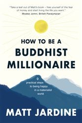 How to be a Buddhist Millionaire | Free Book