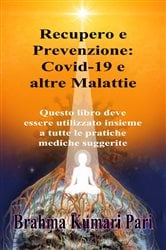 Recupero e Prevenzione: Covid-19 e altre Malattie | Free Book