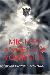 Mighty Angels By Your Side | Free Book