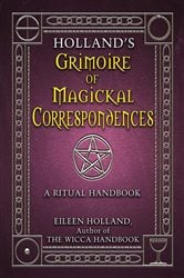 Holland's Grimoire of Magickal Correspondence | Free Book