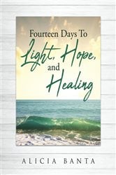 Fourteen Days To Light, Hope, and Healing | Free Book