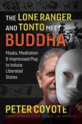 The Lone Ranger and Tonto Meet Buddha | Free Book