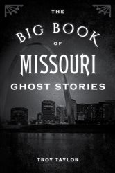 The Big Book of Missouri Ghost Stories | Free Book