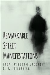 Remarkable Spirit Manifestations | Free Book