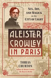 Aleister Crowley in Paris | Free Book