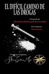 El Difícil Camino de las Drogas | Free Book