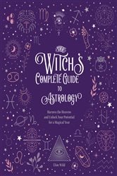 The Witch's Complete Guide to Astrology | Free Book