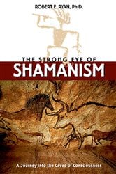 The Strong Eye of Shamanism | Free Book