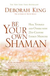 Be Your Own Shaman | Free Book