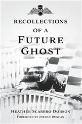 Recollections of a Future Ghost | Free Book