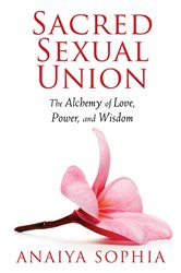 Sacred Sexual Union | Free Book