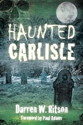 Haunted Carlisle | Free Book