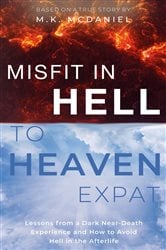 Misfit in Hell to Heaven Expat | Free Book