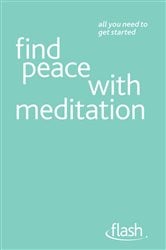 Find Peace with Meditation: Flash | Free Book