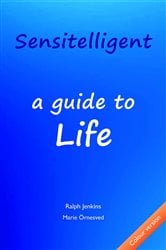 Sensitelligent - a guide to Life | Free Book