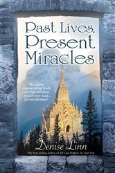 Past Lives, Present Miracles | Free Book