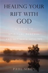 Healing Your Rift with God | Free Book