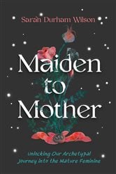 Maiden to Mother | Free Book